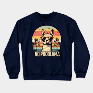 NO PROBLAMA Crewneck Sweatshirt